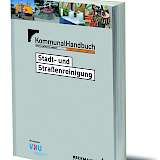 2. Auflage des Handbuchs Stadt- und Straßenreinigung.